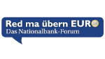 Red ma übern Euro: Das Nationalbank-Forum!